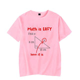 Math Is Easy Here Streetwear T-shirt